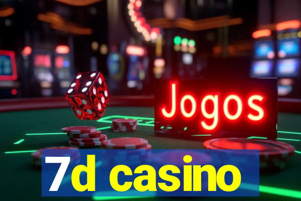 7d casino