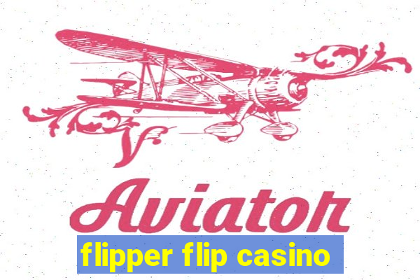 flipper flip casino