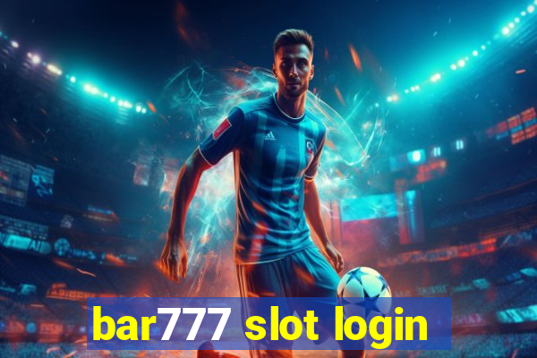 bar777 slot login