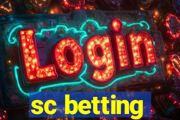 sc betting