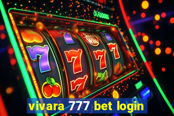 vivara 777 bet login