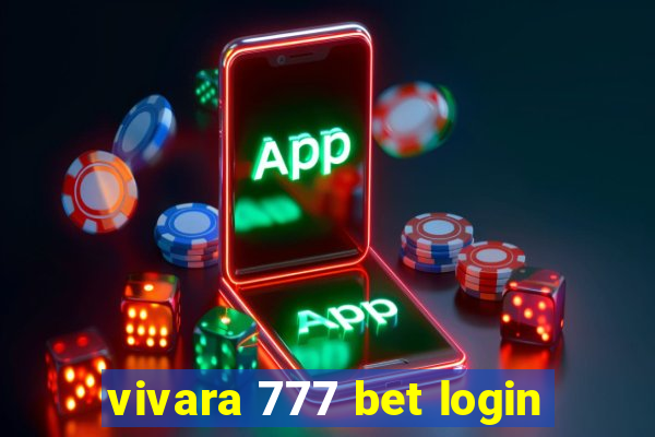 vivara 777 bet login