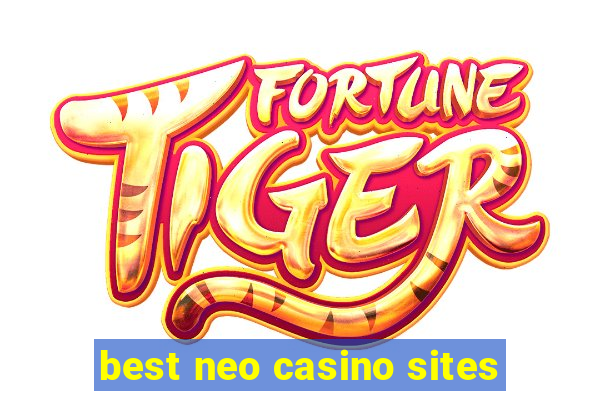 best neo casino sites