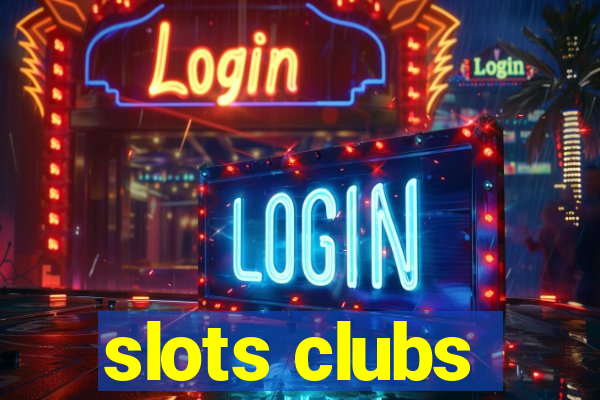 slots clubs