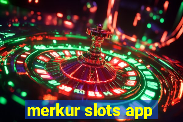 merkur slots app