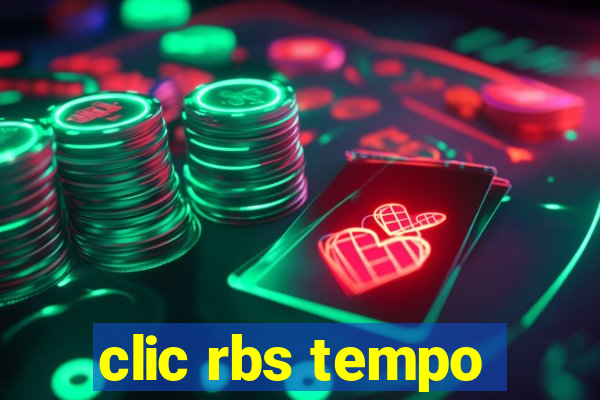 clic rbs tempo