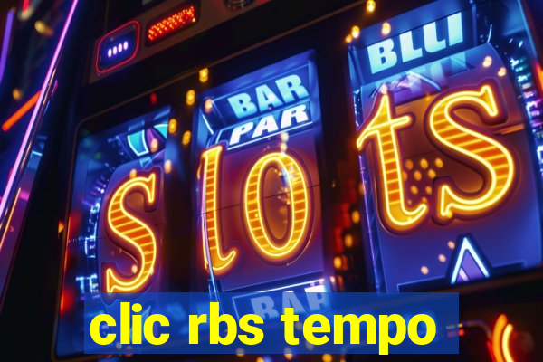 clic rbs tempo