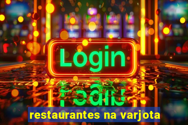 restaurantes na varjota