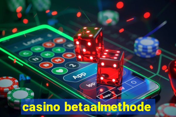 casino betaalmethode