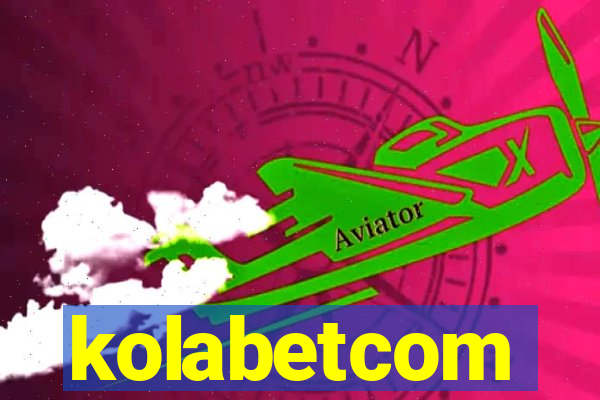 kolabetcom