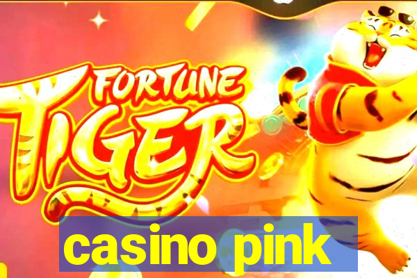 casino pink