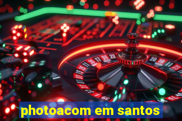 photoacom em santos