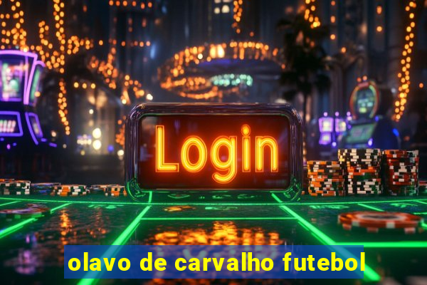 olavo de carvalho futebol