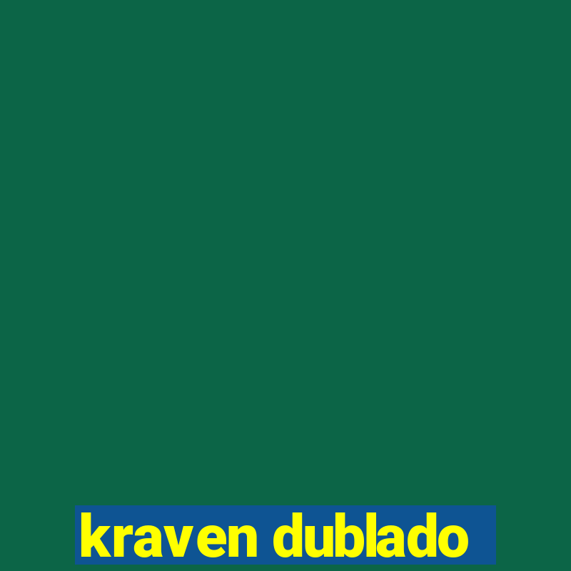 kraven dublado