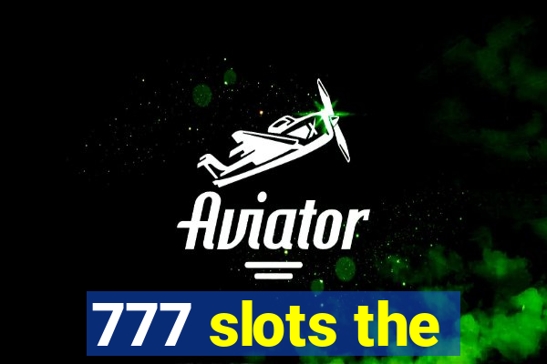 777 slots the