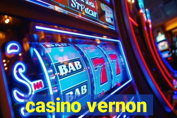 casino vernon