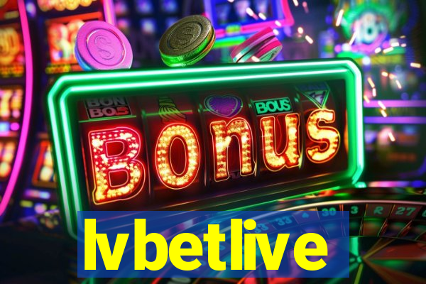 lvbetlive