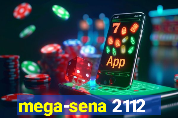 mega-sena 2112