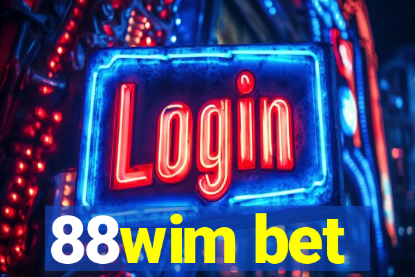 88wim bet