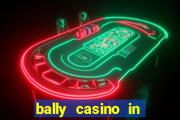 bally casino in atlantic city