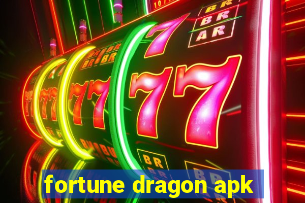 fortune dragon apk