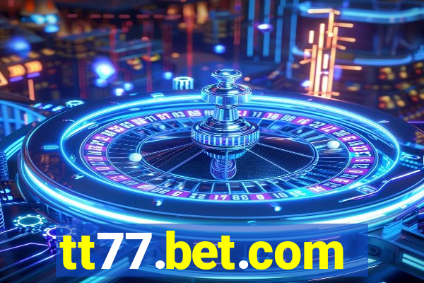 tt77.bet.com