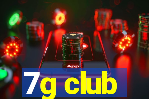 7g club