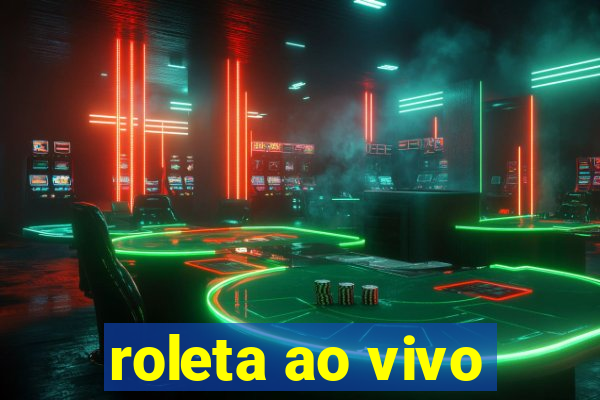 roleta ao vivo