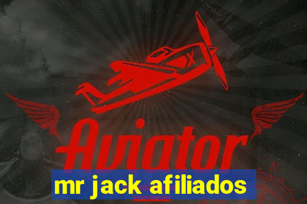 mr jack afiliados