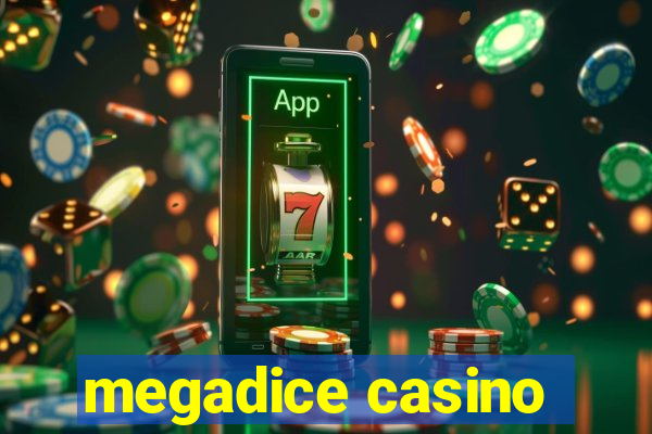 megadice casino