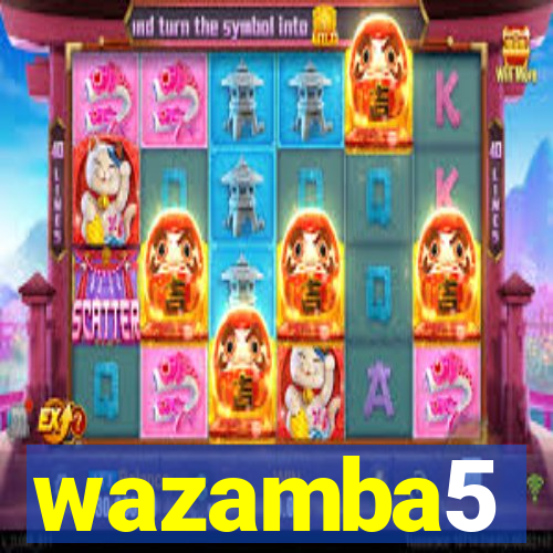 wazamba5