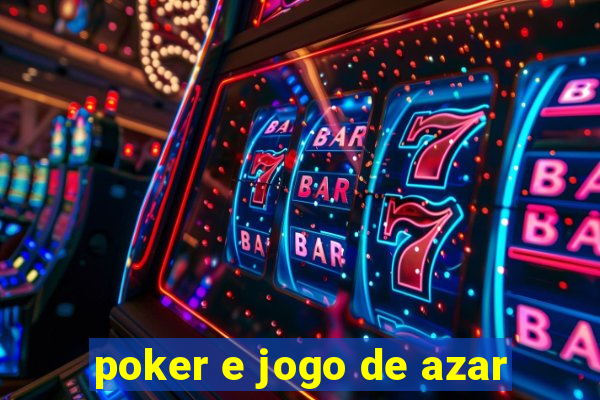 poker e jogo de azar