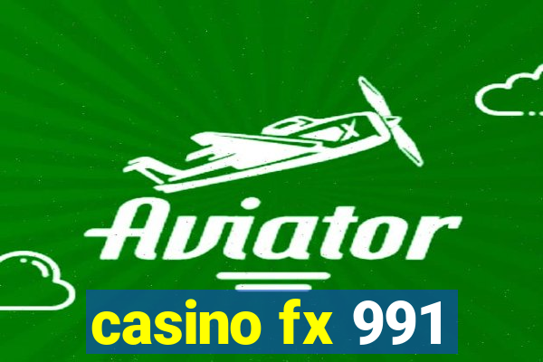 casino fx 991