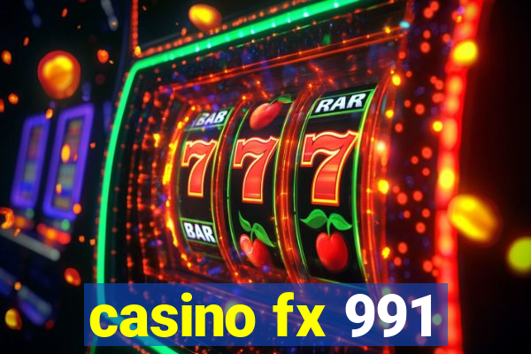 casino fx 991