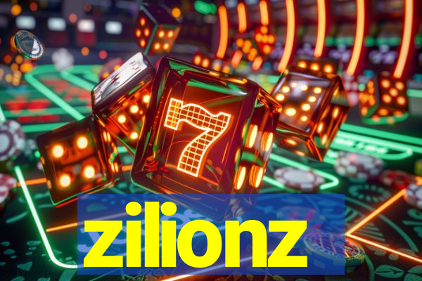 zilionz