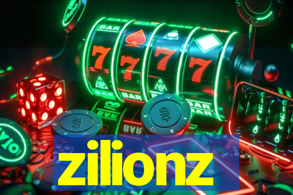 zilionz