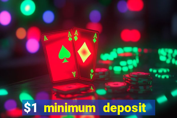 $1 minimum deposit casino new zealand