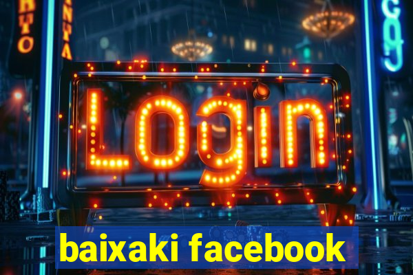 baixaki facebook