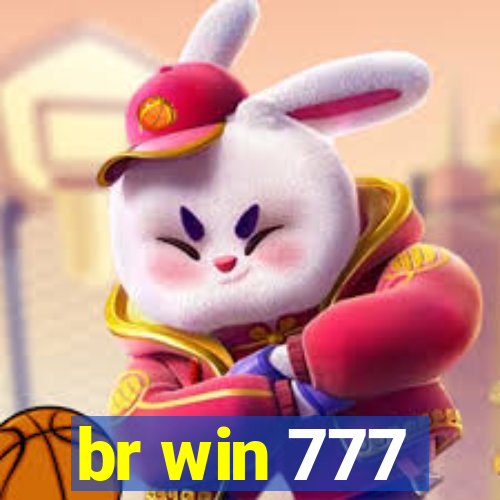 br win 777