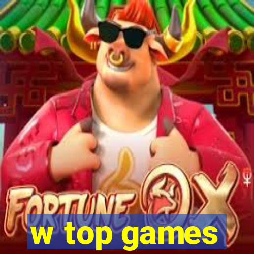 w top games