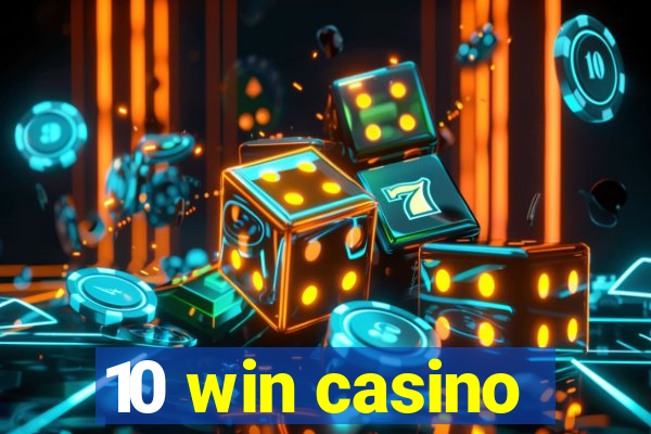 10 win casino