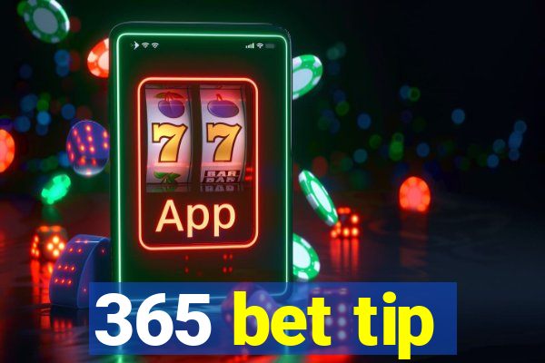 365 bet tip