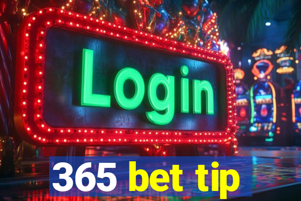 365 bet tip