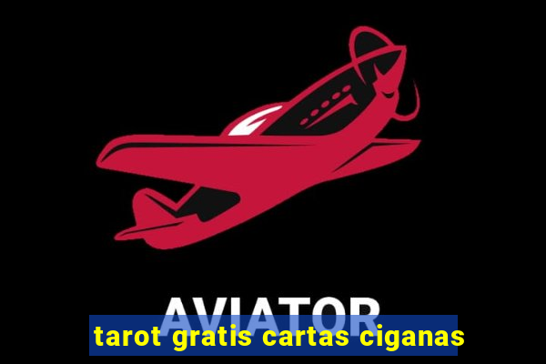 tarot gratis cartas ciganas