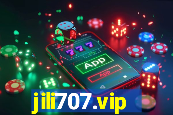 jili707.vip