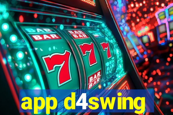 app d4swing