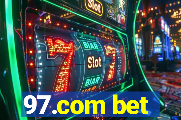 97.com bet