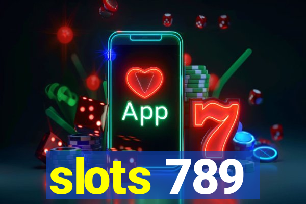 slots 789