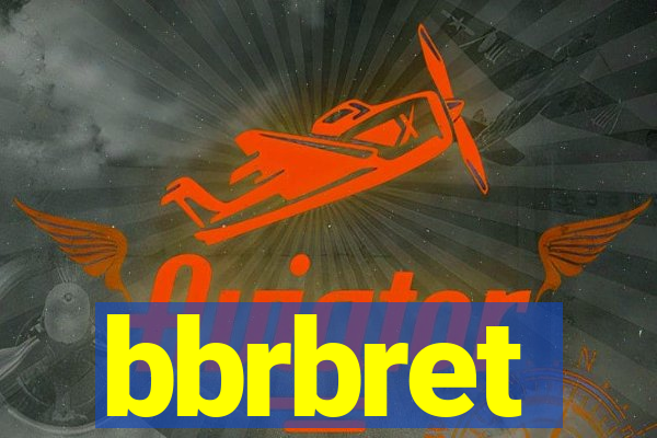 bbrbret