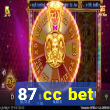 87 cc bet